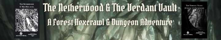The Netherwood & The Verdant Vault