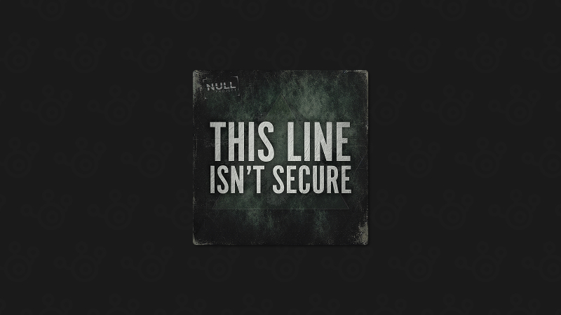 This Line Isn’t Secure