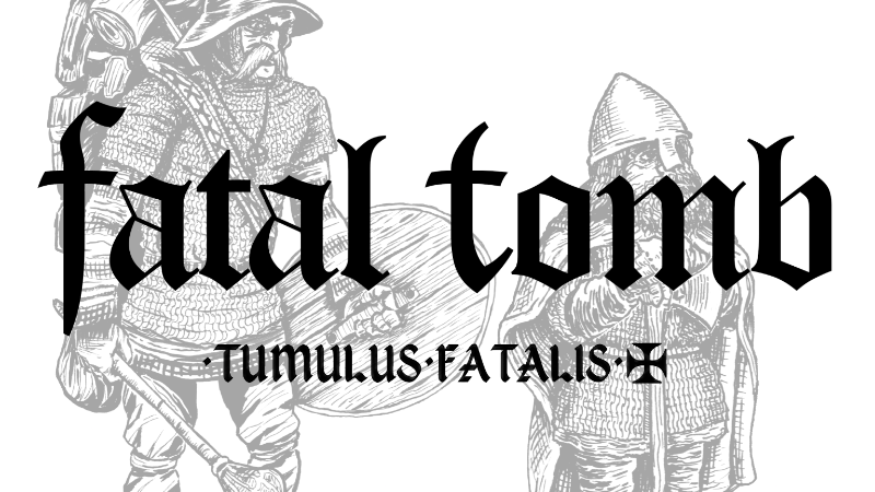 Fatal Tomb