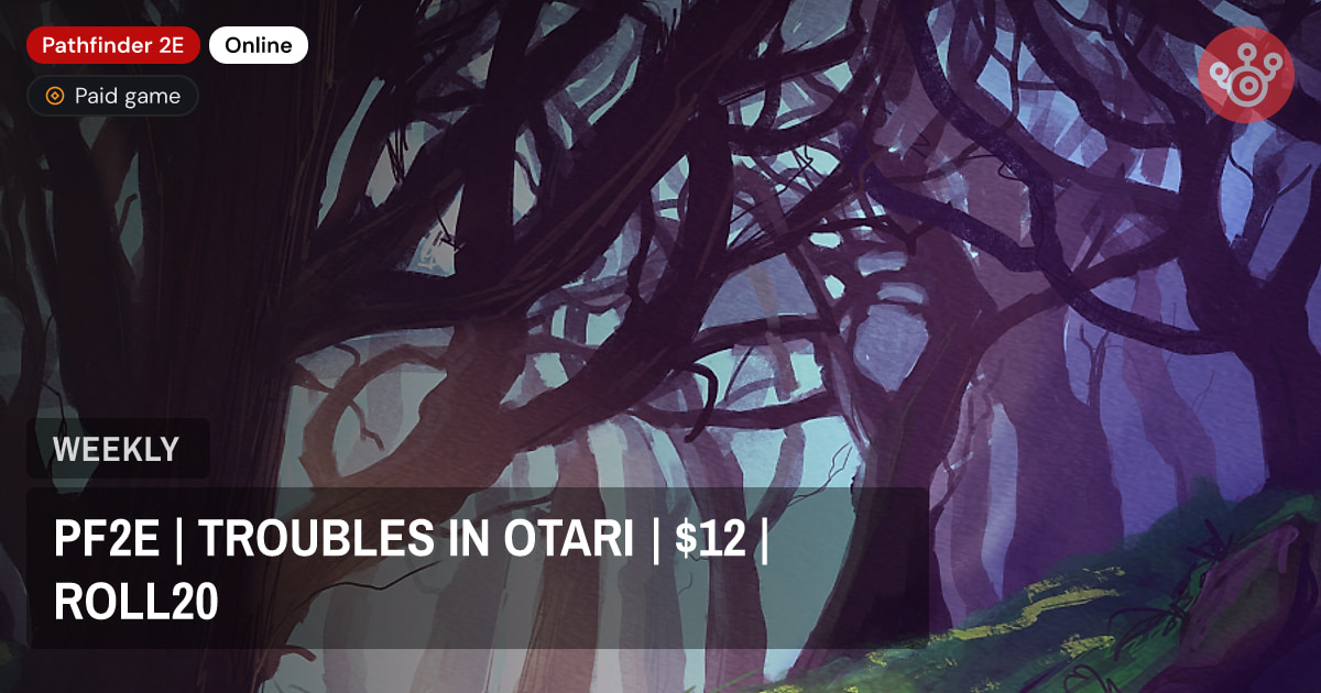 PF2E | TROUBLES IN OTARI | $12 | ROLL20