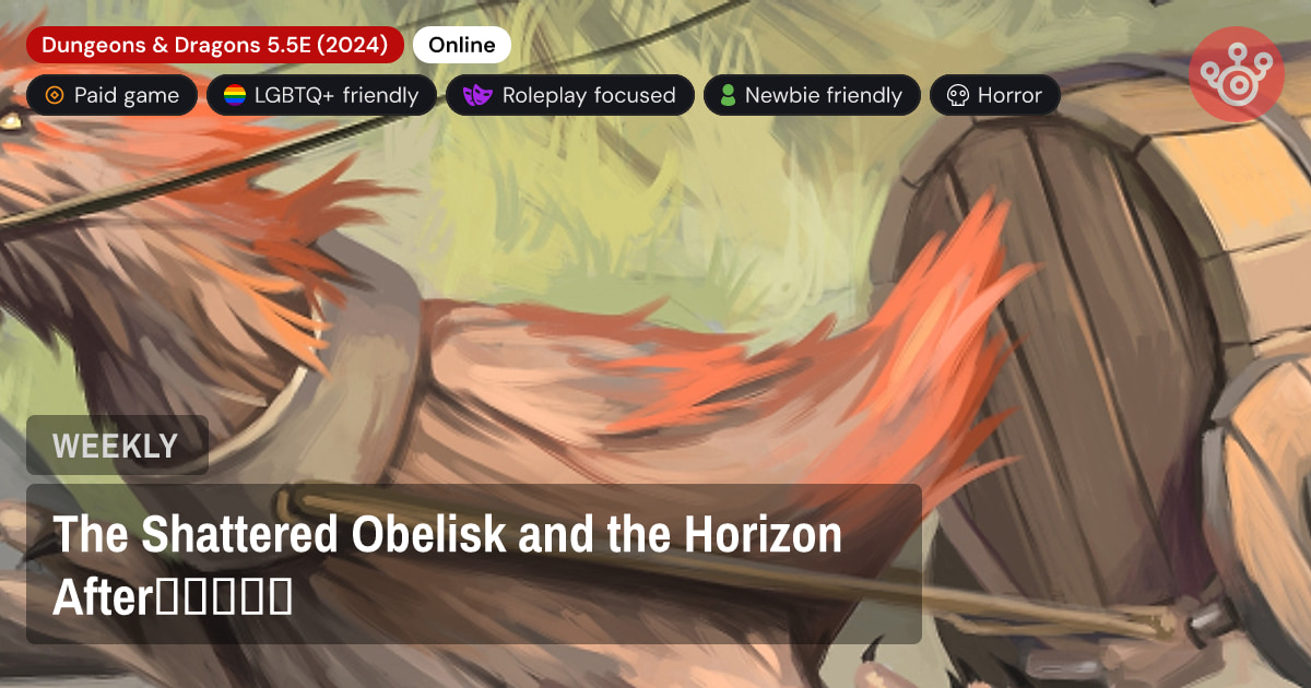 The Shattered Obelisk and the Horizon After┃🌈‍♾️