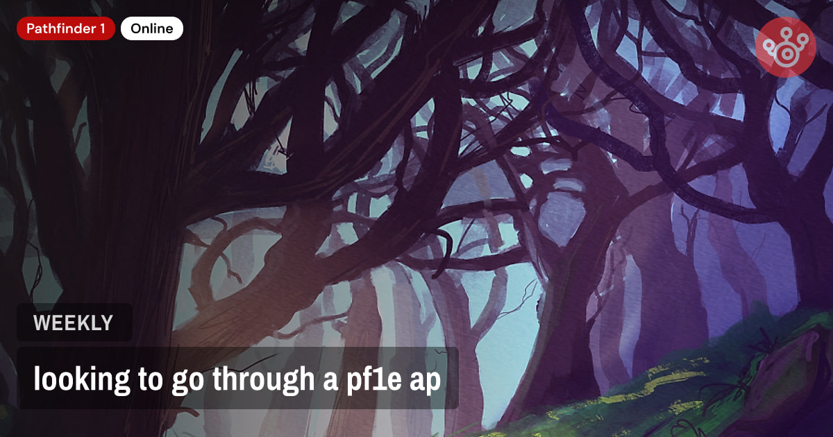 looking to go through a pf1e ap