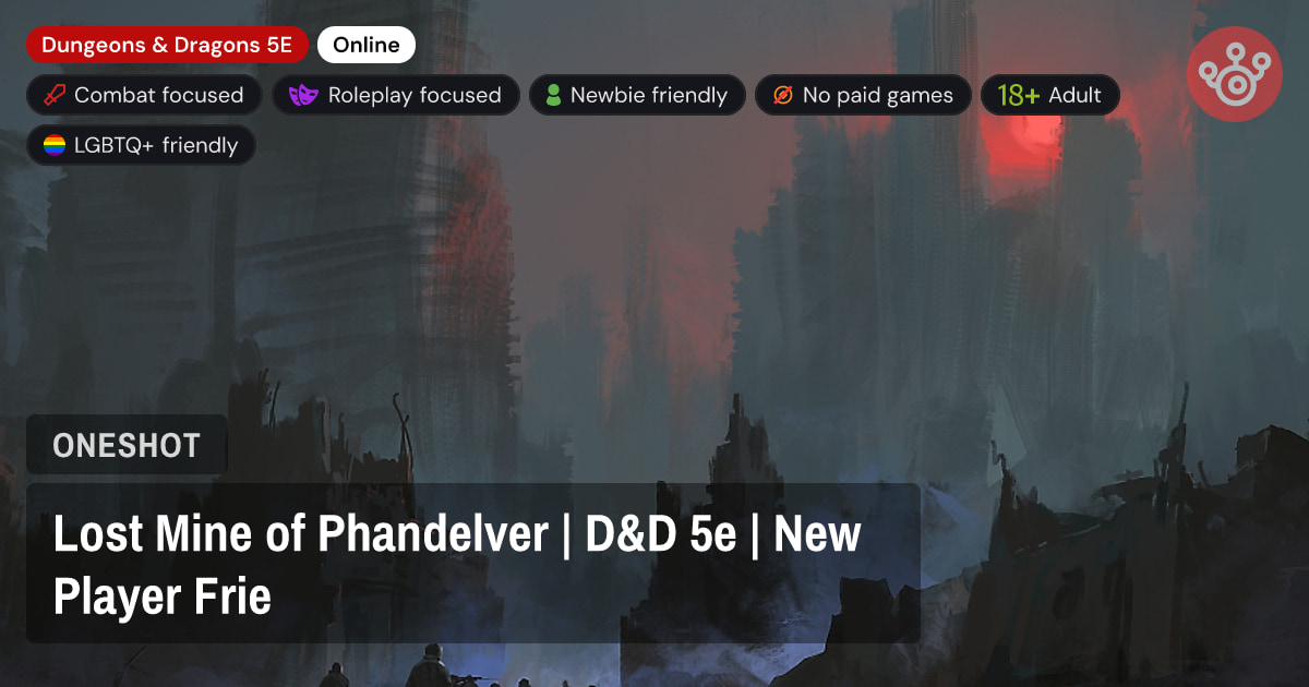 Lost Mine of Phandelver | D&D 5e | New Player Frie