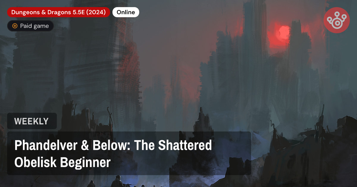Phandelver & Below: The Shattered Obelisk Beginner