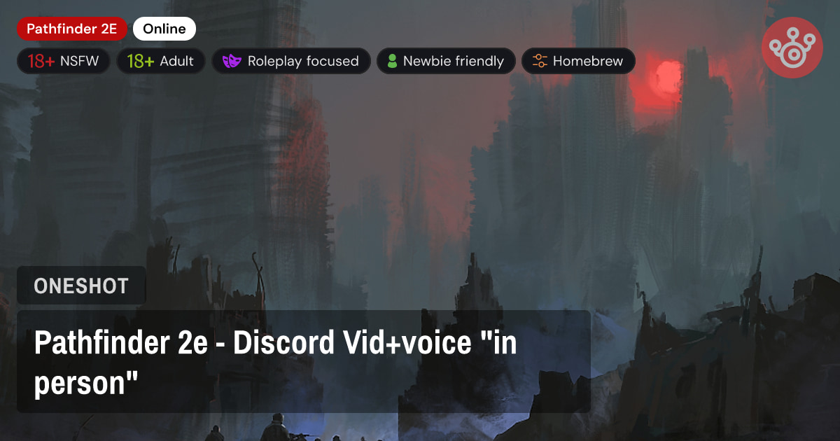 Pathfinder 2e - Discord Vid+voice "in person"