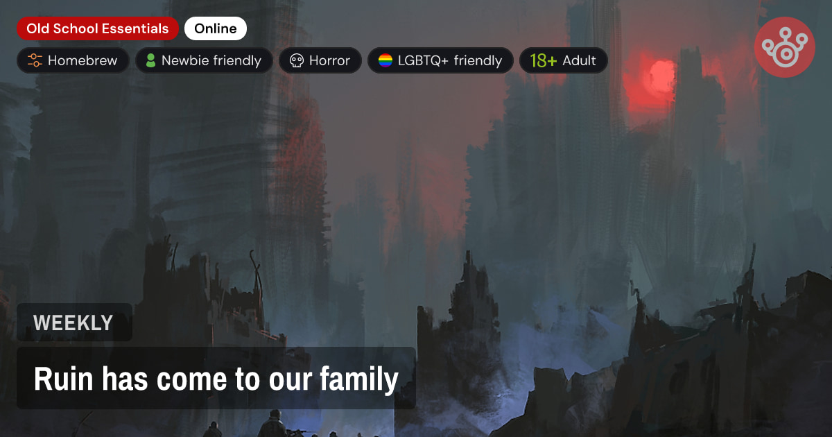 Ruin has come to our family