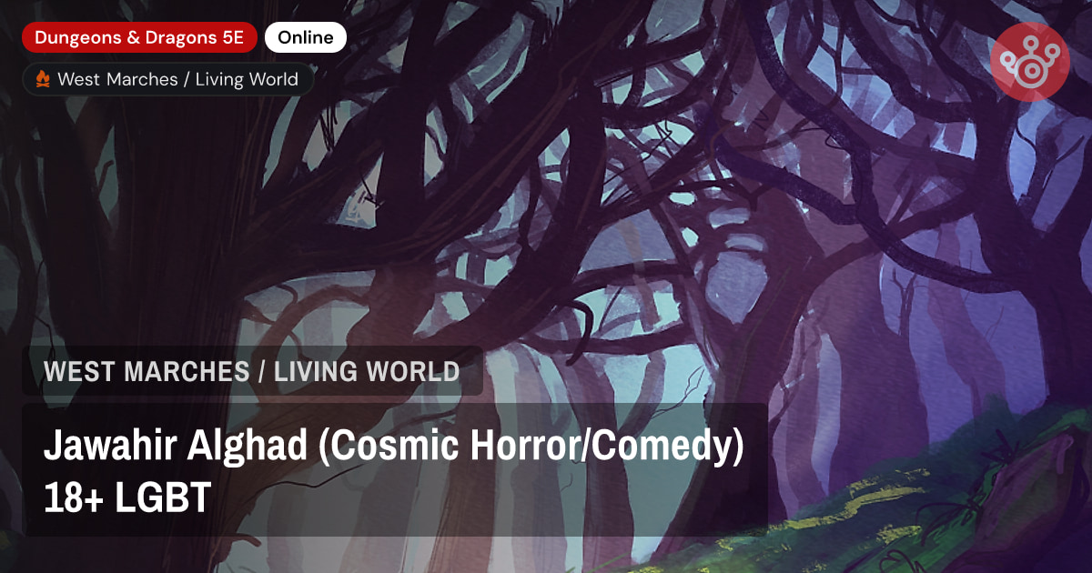 Jawahir Alghad (Cosmic Horror/Comedy) 18+ LGBT