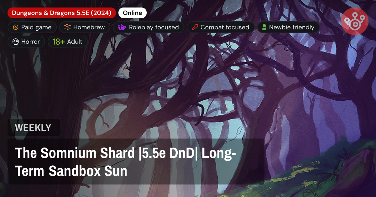 The Somnium Shard |5.5e DnD| Long-Term Sandbox Sun