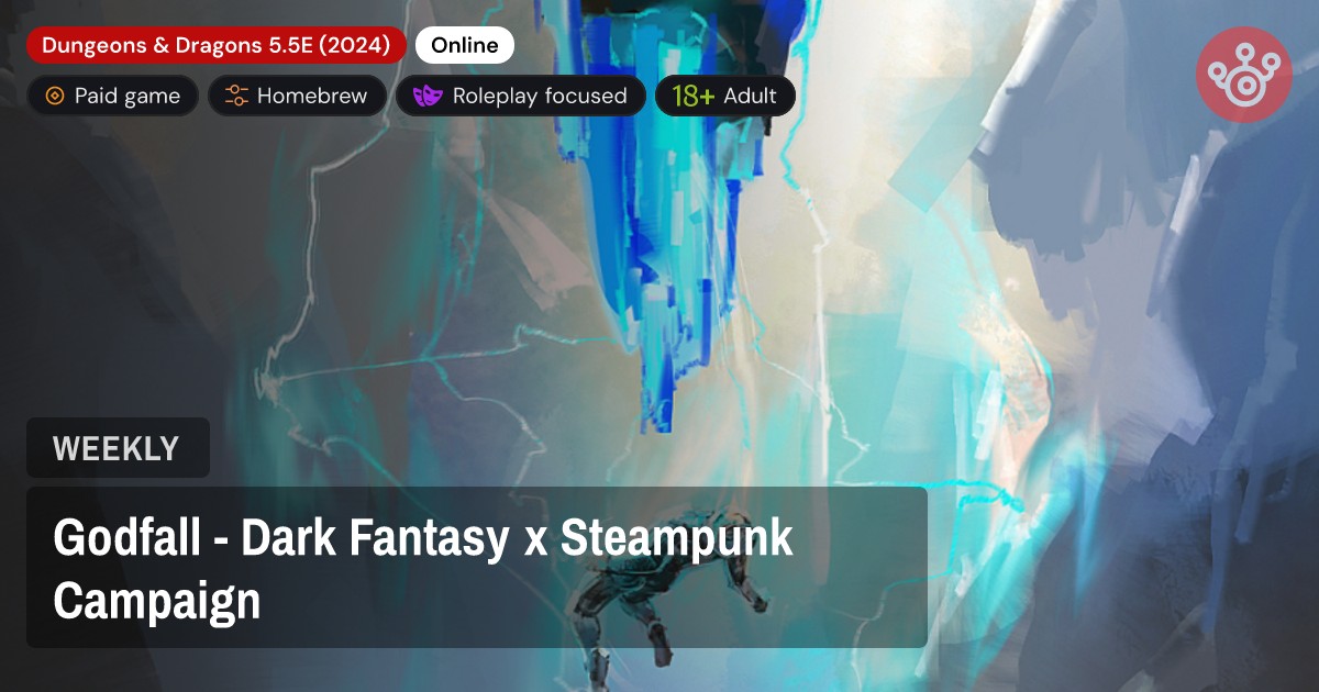 Godfall - Dark Fantasy x Steampunk Campaign
